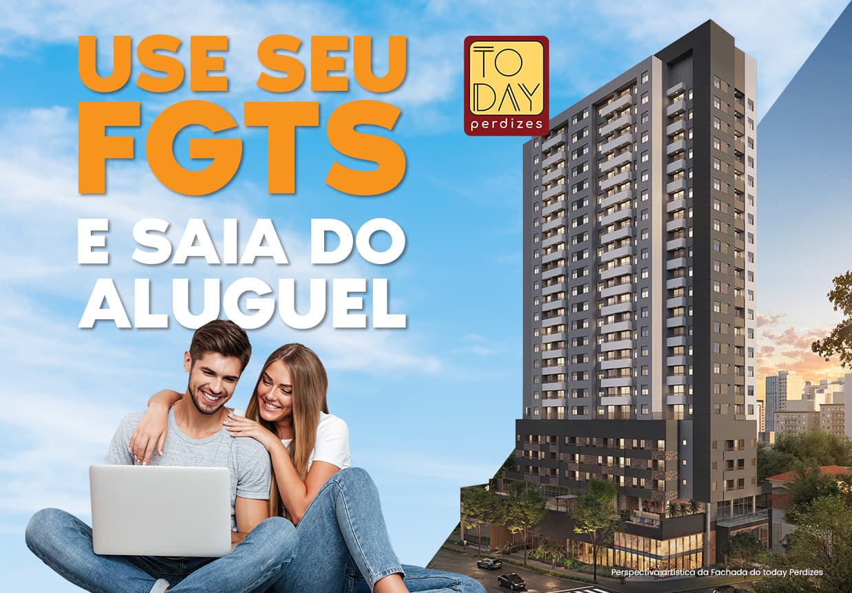 Banner Use o FGTS e Saia do Aluguel Today Perdizes